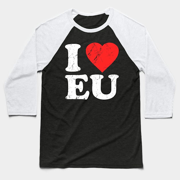 I Love Eu Baseball T-Shirt by Flippin' Sweet Gear